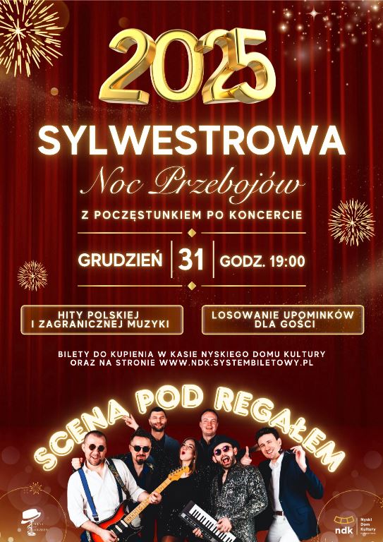 KUP BILET: Sylwester 2025 – NDK / Scena Pod Regałem Sylwestrowa Noc Przebojów 2025