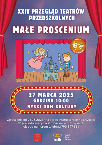 XXIV PRZEGLĄD
 TEATRÓW PRZEDSZKOLNYCH 
 "MAŁE PROSCENIUM"