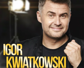 Igor Kwiatkowski - ,,Pół geniusz, pół kretyn''
