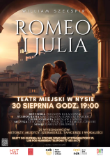 ROMEO I JULIA  - TEATR MIEJSKI W NYSIE 