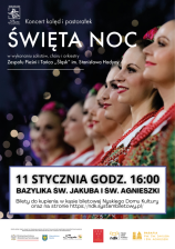 Koncert kolęd Zespołu Pieśni i Tańca „Śląsk” pt.: „Święta Noc”.