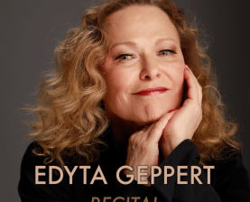 EDYTA GEPPERT
RECITAL