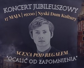 SCENY POD REGAŁEM  koncert pt. "OCALIĆ OD ZAPOMNIENIA..." 