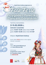 FOLK - FERIE: Przygoda z Poleczką i Tańcem Góralskim! 