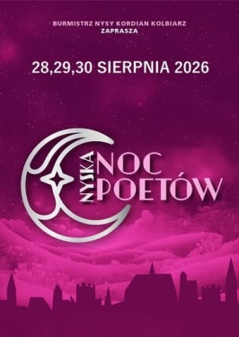 OGÓLNOPOLSKI FESTIWAL POEZJI – V Nyskiej Nocy Poetów,